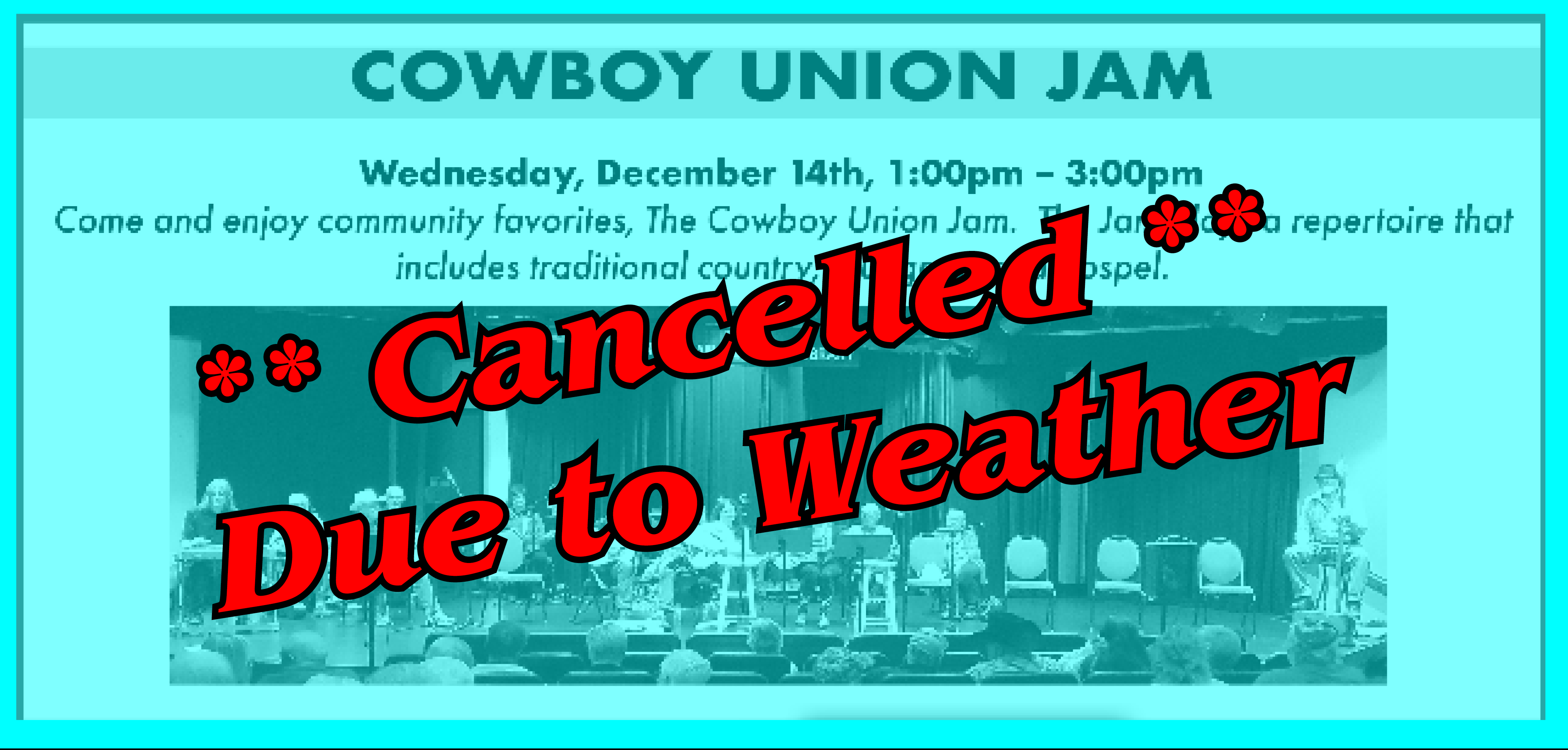 cowboy union jam cancelled