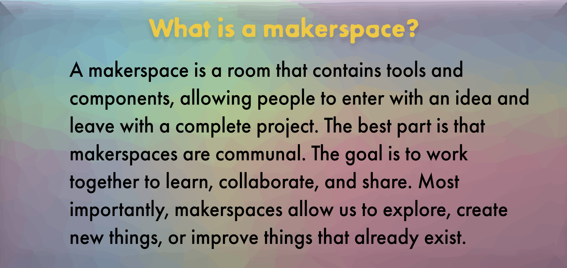 What is Makerspace