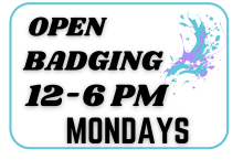 Badging Hours 12-6 pm Mondays